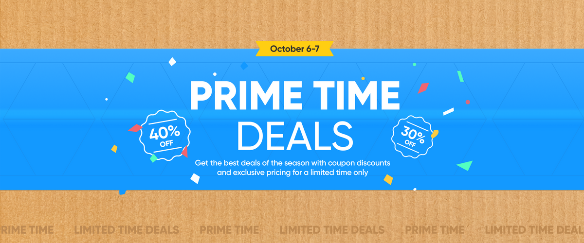 Prime Time Deals, October 6 to 7. Get the best deals of the season with coupon discounts and exclusive pricing for a limited time only.